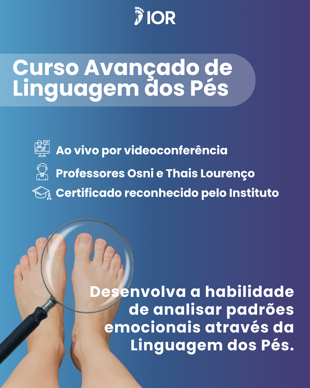 No momento, você está visualizando Curso de Linguagem dos Pés – Avançado