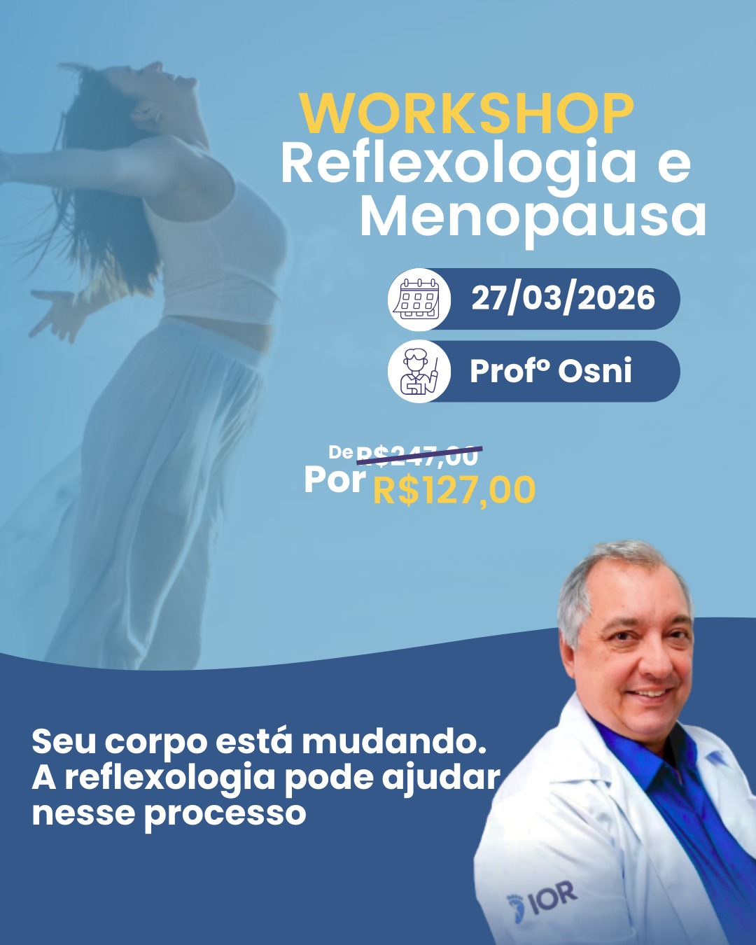 No momento, você está visualizando Workshop Reflexologia e Menopausa